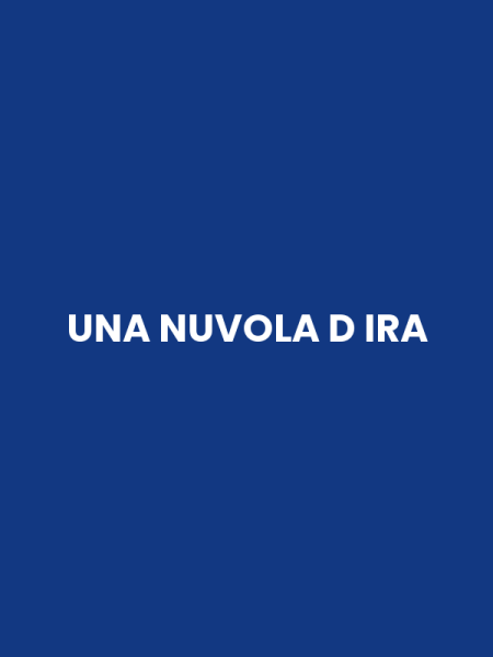 UNA NUVOLA D IRA