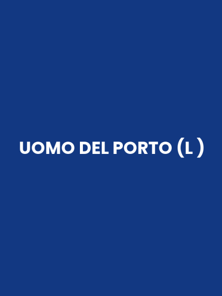 UOMO DEL PORTO (L )