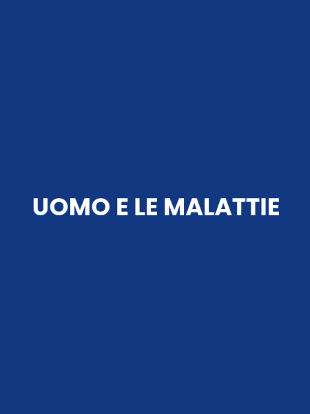 UOMO E LE MALATTIE