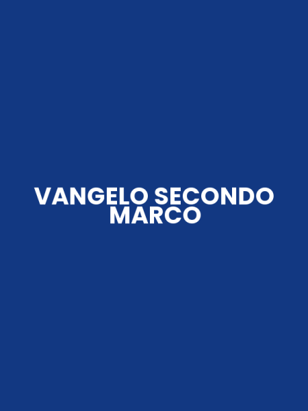 VANGELO SECONDO MARCO
