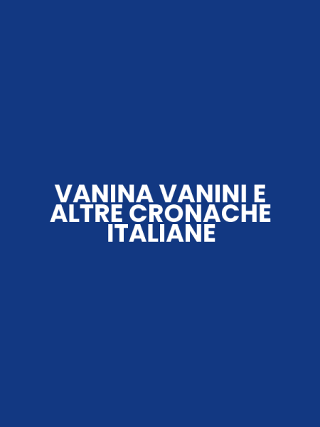 VANINA VANINI E ALTRE CRONACHE ITALIANE