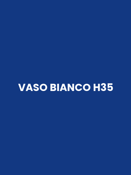 VASO BIANCO H35