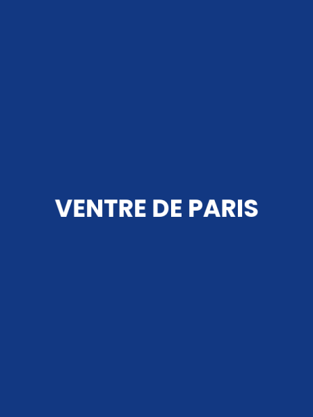 VENTRE DE PARIS
