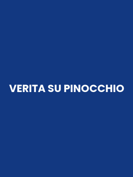 VERITA SU PINOCCHIO