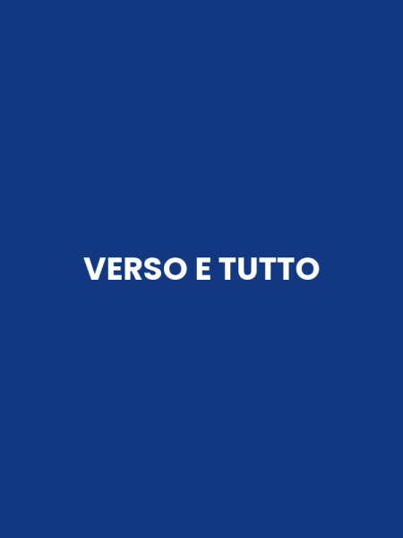 VERSO E TUTTO