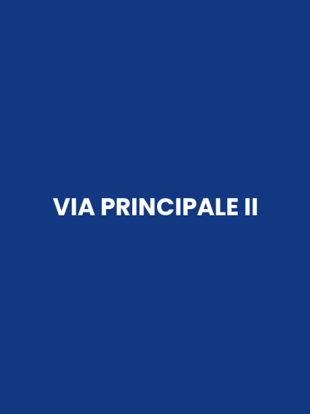 VIA PRINCIPALE II