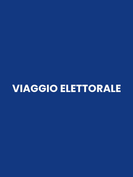VIAGGIO ELETTORALE
