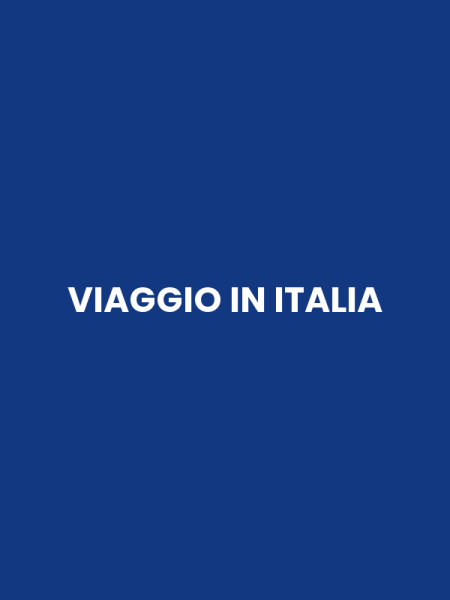 VIAGGIO IN ITALIA