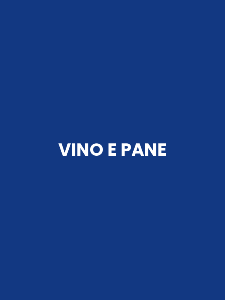 VINO E PANE