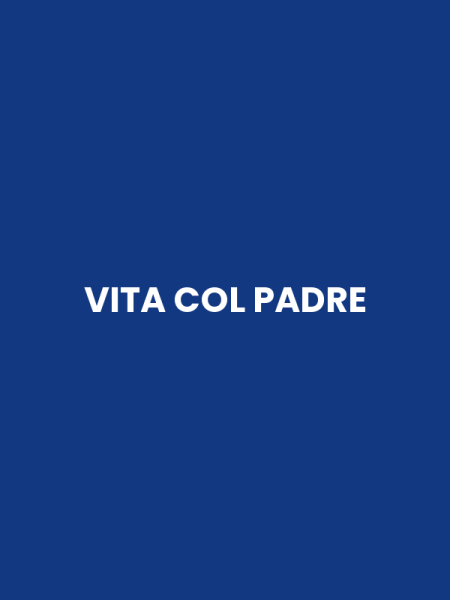 VITA COL PADRE
