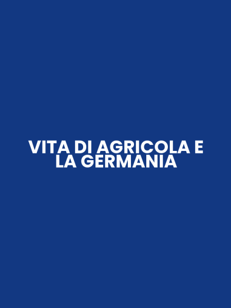 VITA DI AGRICOLA E LA GERMANIA