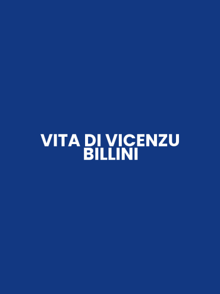 VITA DI VICENZU BILLINI