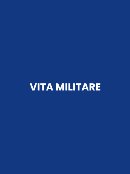 VITA MILITARE