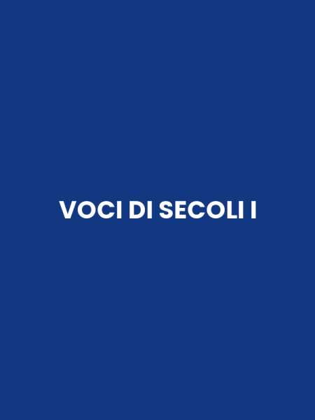 VOCI DI SECOLI I